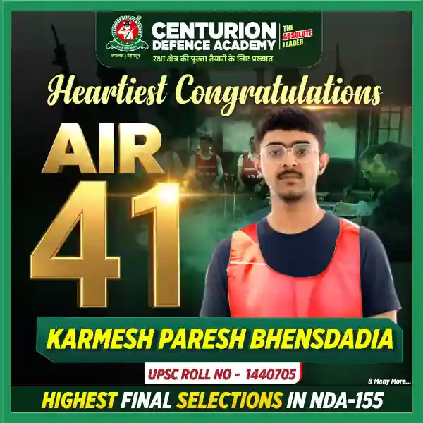 Centurion Defence Academy NDA 155 AIR 41 Karmesh Paresh Bhensdadia